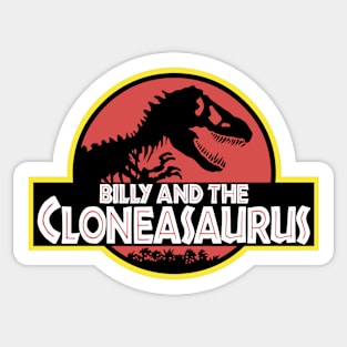 Billy and the Cloneasaurus Sticker